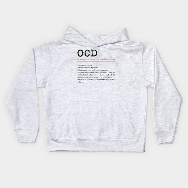 OCD - Obsessive Compulsive Disorder Dictionary Kids Hoodie by GoPath